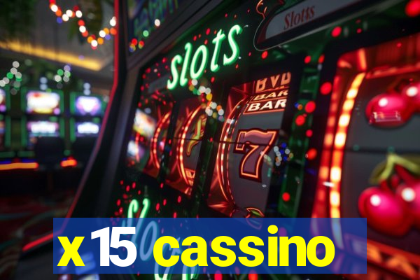 x15 cassino